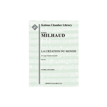 Creation du Monde, La, Op. 81a [2.1.2.1: Asax: 1.2.1.0: Timp.Perc(1): Pno: Str (1.1.0.1.1 in set)]