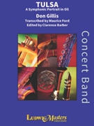 Tulsa [Concert Band] by Gillis Don for Part(s)