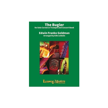 Bugler, The [Cornet or Trumpet Solo and Concert Band]