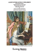 Album for Lively Children, Part 1: from Peches de Vieillesse (Sins of Old Age), Vol. 6 [Piano, Solo,