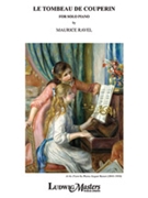 Le Tombeau De Couperin [Piano, Solo, Unaccompanied]