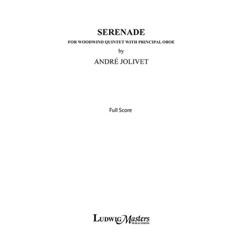 Serenade for Wind Quintet with Principal Oboe [Detailed Instrumentation: Woodwind Quintet: Flute, Ob