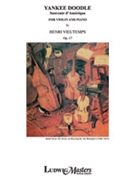 Souvenir D'amerique Yankee Doodle Opus 17 by Vieuxtemps Henri for Violin and Piano
