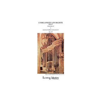 L'Organiste Liturgiste, Op. 65, Bk. 2 [Organ]