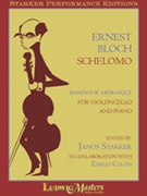 Schelomo for Cello and Piano [Violoncello and Piano]