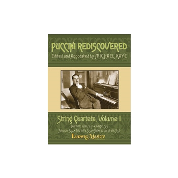 Puccini Rediscovered: String Quartets, Vol. 1 [String Quartet]