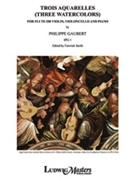 Trois Aquarelles by Gaubert Philippe - SMITH Fenwick - for Piano 3 mx