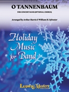 O Tannenbaum [Concert Band] by Arthur Harris; William H. Silvester for Part(s)