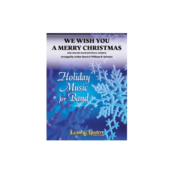We Wish You A Merry Christmas: A Christmas Carol [Concert Band and SATB Chorus]
