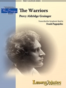 Warriors by Grainger Percy Aldridge - Pappajohn Frank - for Concert Band