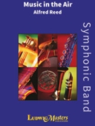 Music in the Air [Concert Band] by Reed Alfred for Part(s)