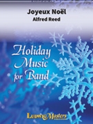 Joyeux Noel [Concert Band] by Reed Alfred for Conductor Score and Parts