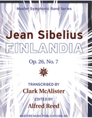 Finlandia by Sibelius J - Reed and McAlister - for Concert Band