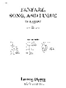 Fanfare, Song and Fugue [Concert Band, Ensemble Works]