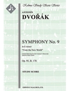 Symphony No. 9 in E minor, Op. 95/ B. 178: From the New World (critical ed.) [Full Orchestra, Ensemb