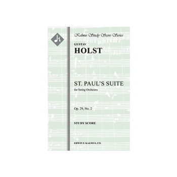 St. Paul's Suite for String Orchestra, Op. 29/2; H118 [String Orchestra (8.8.5.5.5)]