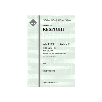 Antiche Danze ed Arie, Suite 1 (Ancient Airs and Dances) [Full Orchestra, Ensemble Works]