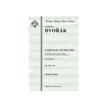 Carnival Overture, Op. 92/B. 169 (critical ed.) [2+Picc.2+EH.2.2: 4.2.3.1: Timp.Perc(3): Hp: Str (9-