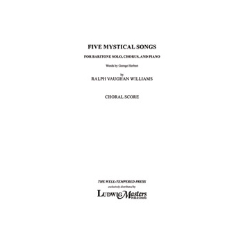 Five Mystical Songs [Baritone Solo, optional Chorus, and Piano]