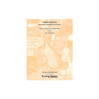 Three Motets for Mixed Chorus, Chamber Ensemble and Organ [Septet, Chorus with Ensemble]