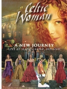 Celtic Woman: A New Journey -- Live at Slane Castle by Celtic Woman Celtic Woman for DVD