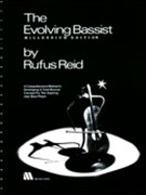 Evolving Bassist Revised by Reid Rufus Rufus Reid for Bass (Millenium Edition)