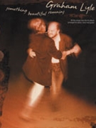 Graham Lyle: Something Beautiful Remains [Piano/Vocal/Guitar] by Graham Lyle for Book