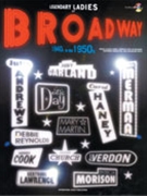Legendary Ladies Of Broadway 40's-50's by Various for PVG Collection W (40's-50's)