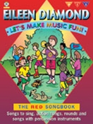 Let's Make Music Fun! Red Book by Diamond Eileen for Book w/ Audio