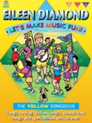 Let's Make Music Fun! Yellow Book by Diamond Eileen for Book w/ Audio