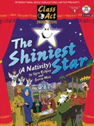 Shiniest Star (A Nativity) by Ridgley and Mole for Book and CD