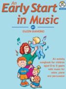 An Early Start in Music by Diamond Eileen for Book w/ Audio