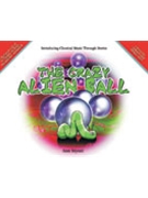 The Crazy Alien Ball by Bryant Ann for Book w/ Audio
