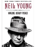 Neil Young: Waging Heavy Peace by Young Neil for Paperback Book