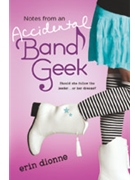 Notes from an Accidental Band Geek by Dionne Erin for Book