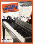Complete Idiot's Guide To Buying A Piano by Flinn Marty C. and Je - Buying A Piano - for Text