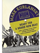 Ready for a Brand New Beat by Kurlansky Mark for TextBook