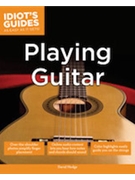 Idiot's Guides As Easy As It Gets: Playing Guitar by Hodge David for Guitar