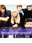 The Rough Guide to The Velvet Underground by Hogan Peter The Velvet Undergrou for Book