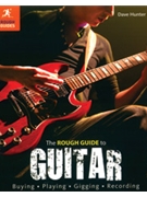 The Rough Guide to Guitar by Hunter Dave for Guitar
