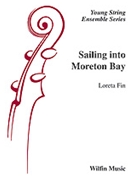 Sailing into Moreton Bay by Fin Loreta for Conductor