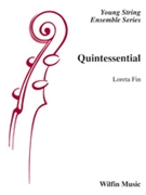 Quintessential by Fin Loreta for String Orchestra