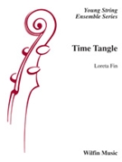 Time Tangle by Fin Loreta for String Orchestra