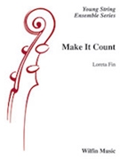 Make It Count [String Orchestra] by Fin Loreta for Conductor Score