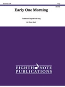 Early One Morning [Brass Band] by - Marlatt David - for Conductor Score and Parts