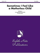 Sometimes I Feel Like a Motherless Child by Traditional - Marlatt David - for Brass Band