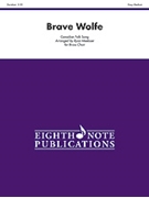 Brave Wolfe - Canadian Folk Song by - Meeboer Ryan - for Brass Choir