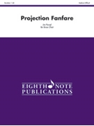 Projection Fanfare by Parcel Jim for Brass Choir