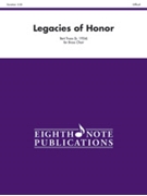 Legacies of Honor by Truax Bert for Brass Ensemble w/ Percussion