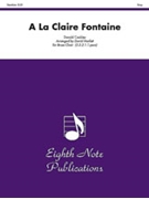 A La Claire Fontaine by Coakley Donald - Marlatt David - for Brass Choir